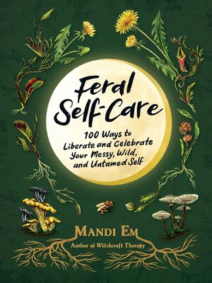 cover image of Feral Self-Care